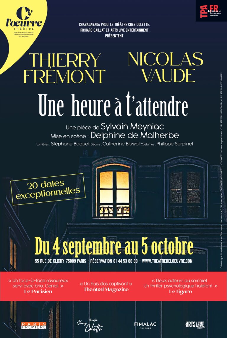 Une heure à t'attendre avec Nicolas VAUDE et Thierry FRÉMONT au Théâtre de l'Œuvre à Paris
