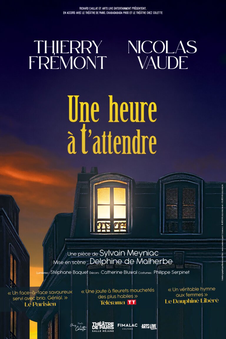 Une heure à t'attendre affiche tournée