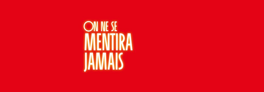 On ne se mentira jamais slider banner bannière Théâtre de Paris